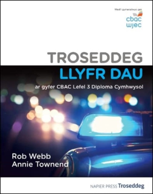 Troseddeg  Llyfr Dau: ar gyfer CBAC Lefel 3 Diploma Cymhwysol