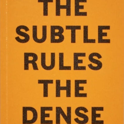 The Subtle Rules The Dense