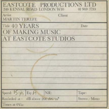 Like Trying to Catch Lightning in a Bottle: 40 Years of Making Music at Eastcote Studios