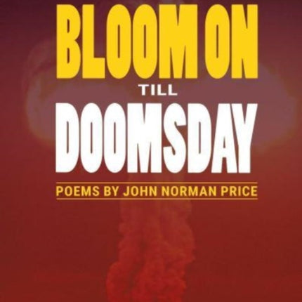 Bloom on Till Doomsday