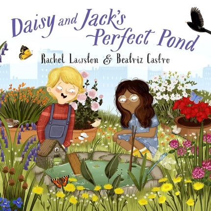 Daisy and Jack's Perfect Pond