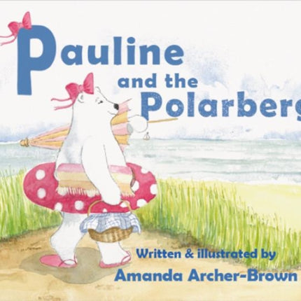 Pauline And The Polarberg
