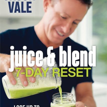 Juice & Blend: 7-Day Reset