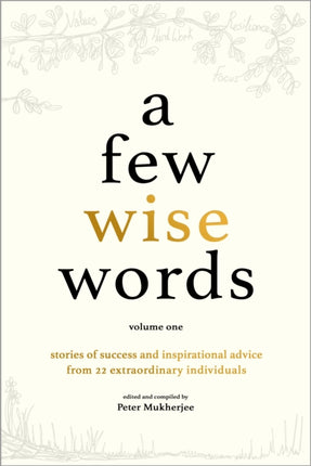 A Few Wise Words: Volume One