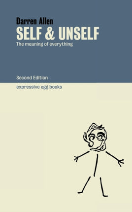 Self and Unself: The Meaning of Everything: 2021