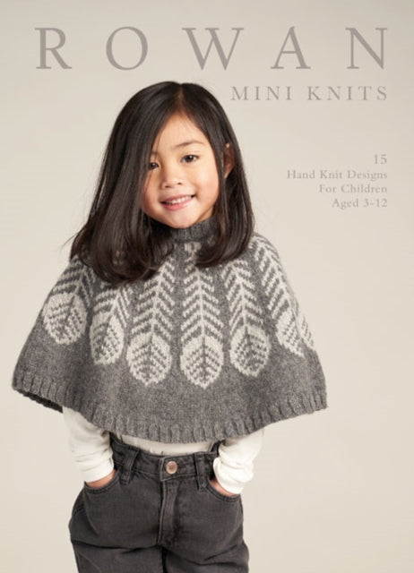 Rowan Mini Knits: 15 Hand Knit Designs for Children Aged 3-12