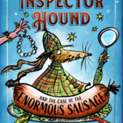 Inspector Hound and the Case of the Enormous Sausage