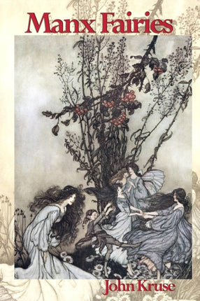 Manx Fairies: The Little People of the Isle of Man
