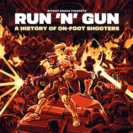 Run n Gun A History of OnFoot Shooters