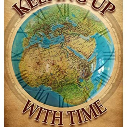 Keeping Up with Time