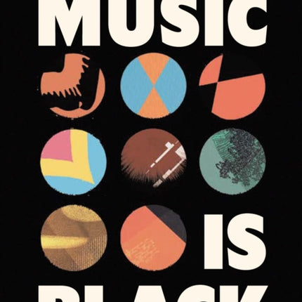 The Music is Black