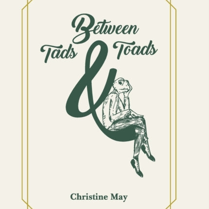 Between Tads and Toads