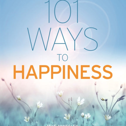 101 Ways to Happiness