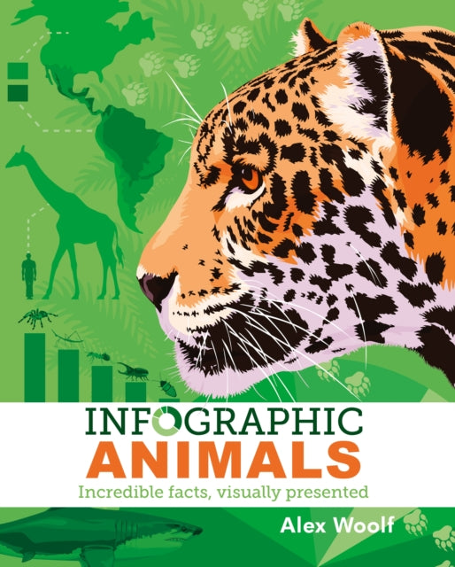 Infographic Animals: Incredible Facts, Visually Presented