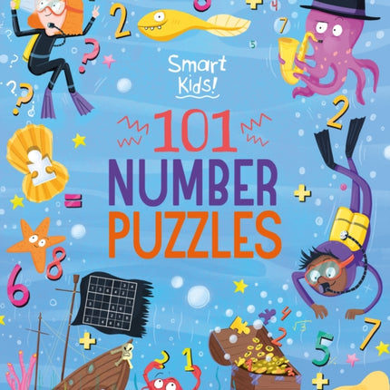 Smart Kids! 101 Number Puzzles