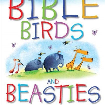 Bible Birds and Beasties