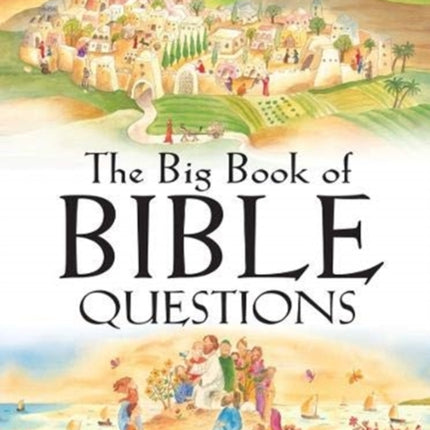 The Big Book Of Bible Questions