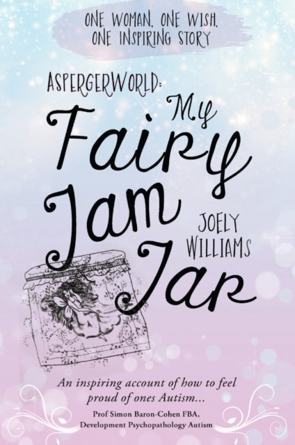 AspergerWorld: My Fairy Jam Jar