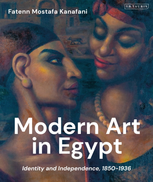 Modern Art in Egypt: Identity and Independence,