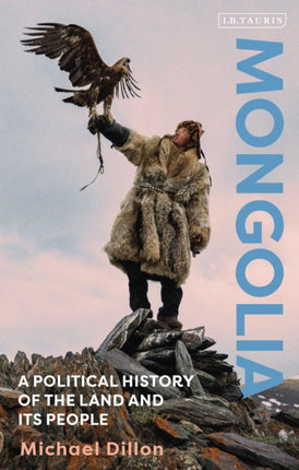 Mongolia: A Political History of the Land and its