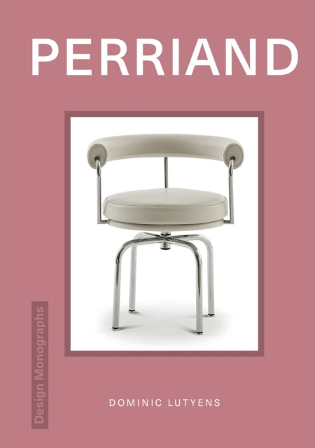 Design Monograph Perriand