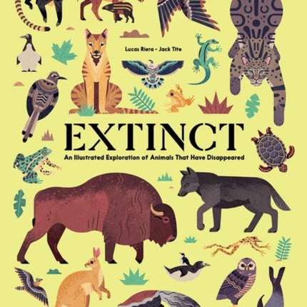 Extinct: An Illustrated Exploration of Animals