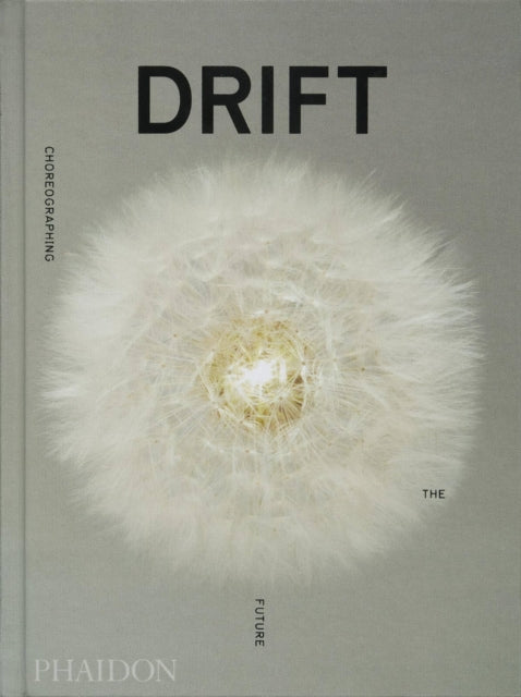 DRIFT: Choreographing the Future