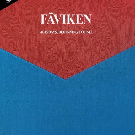 Fäviken, 4015 Days - Beginning to End (Signed