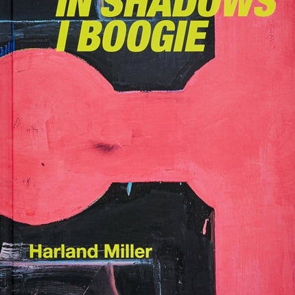 Harland Miller: In Shadows I Boogie