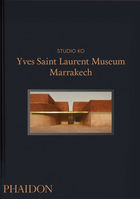 Yves Saint Laurent: Museum Marrakech