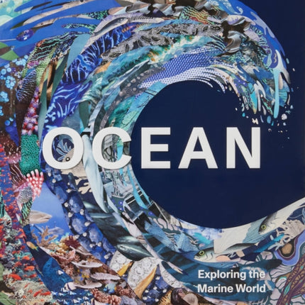 Ocean: Exploring the Marine World