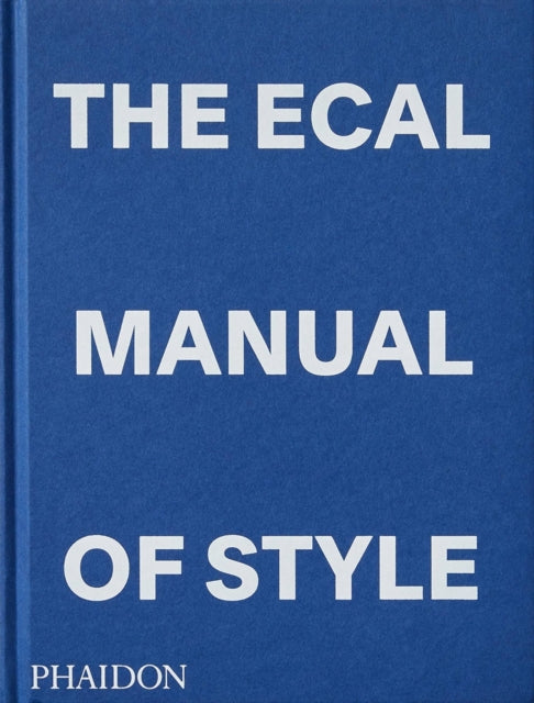 The ECAL Manual of Style: How to best teach design today?