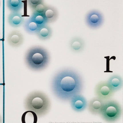 Iro: The Essence of Color in Japanese Design