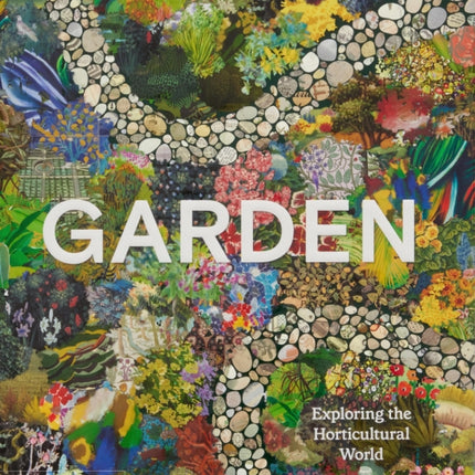 Garden: Exploring the Horticultural World