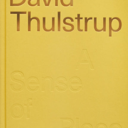 David Thulstrup: A Sense of Place