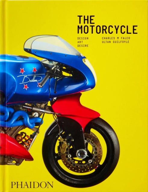 The Motorcycle: Design, Art, Desire