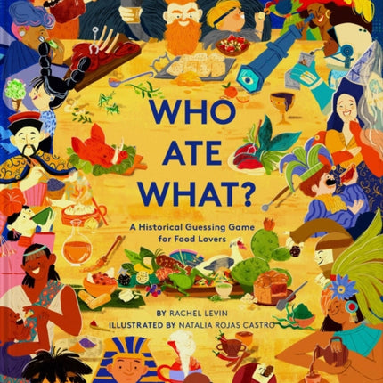 Who Ate What?: A Historical Guessing Game for