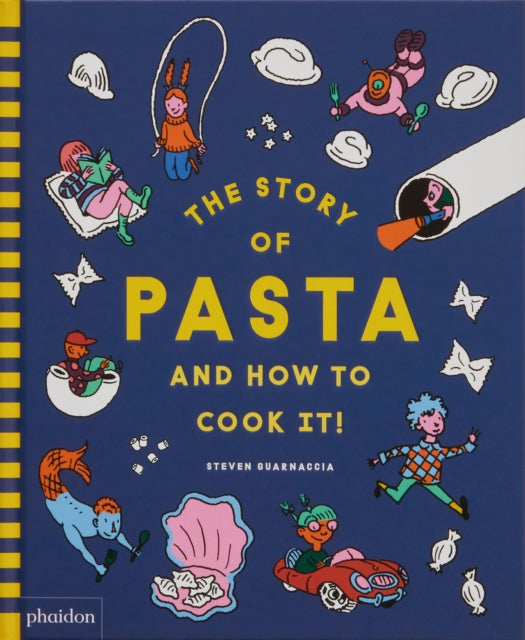 The Story of Pasta and How to Cook It!