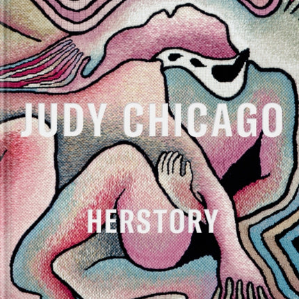 Judy Chicago: Herstory