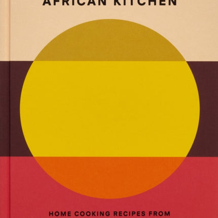 The Contemporary African Kitchen