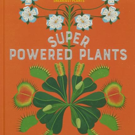 Superpowered Plants