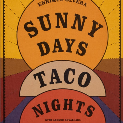 Sunny Days Taco Nights