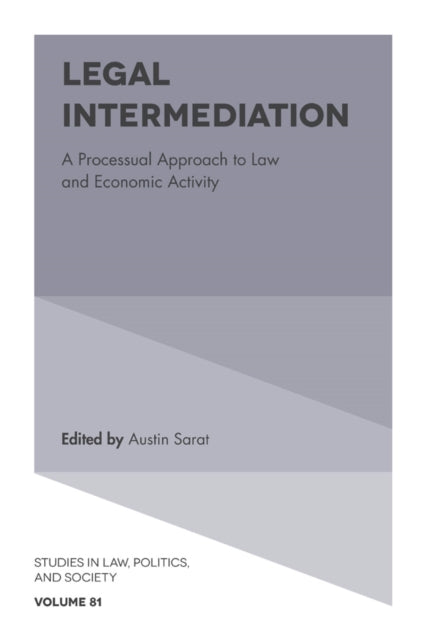 Legal Intermediation: A Processual Approach to Law and Economic Activity