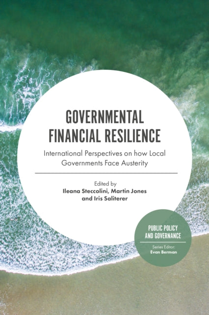 Governmental Financial Resilience: International Perspectives on How Local Governments Face Austerity