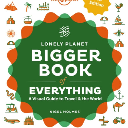 Lonely Planet The Bigger Book of Everything