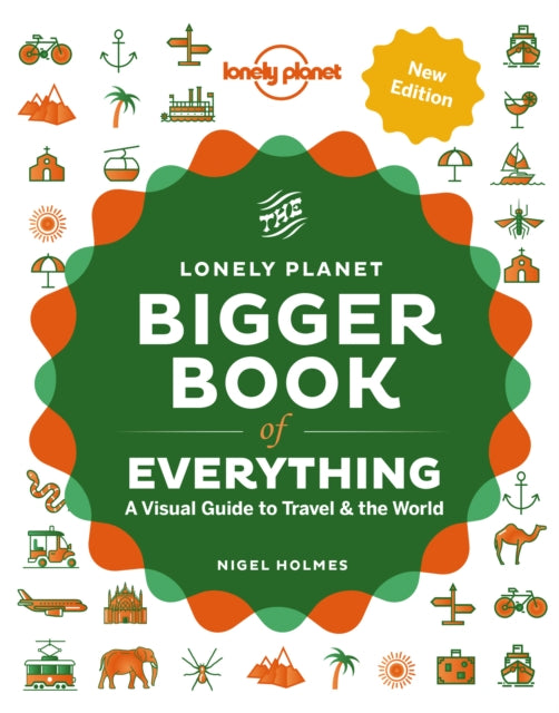 Lonely Planet The Bigger Book of Everything