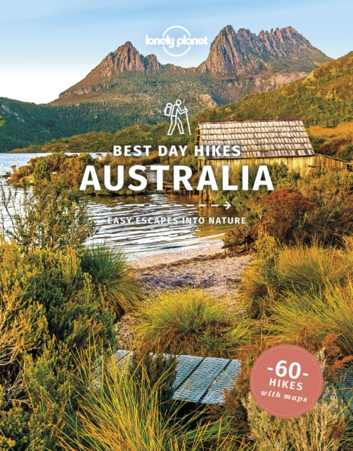 Lonely Planet Best Day Hikes Australia 1