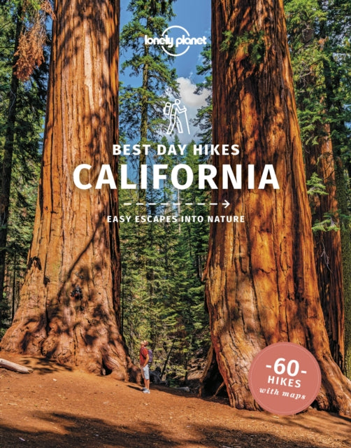 Lonely Planet Best Day Hikes California 1