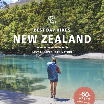 Lonely Planet Best Day Hikes New Zealand
