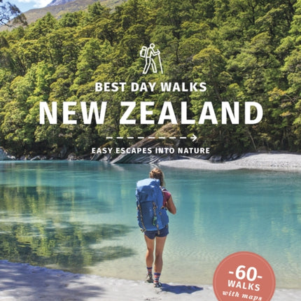 Lonely Planet Best Day Walks New Zealand